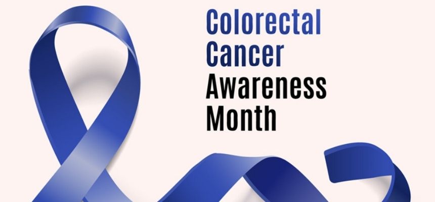 Colorectal Cancer awareness Month March 2021