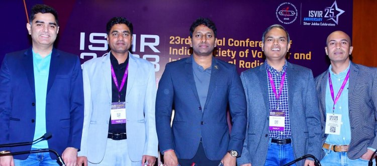 Indian Society of Vascular & Interventional Radiology annual conference showcased innovative procedures!