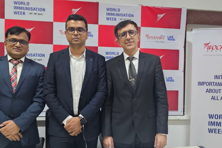 Wockhardt Hospitals, Mira Road Rolls Out Immunization Program Catering to People of All Age Groups